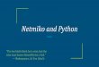 Netmiko and Python - DFW Cisco User Groupdfw.cisco-users.org/zips/2018-04-DFWCUG_Workshop.pdf · Netmiko and Python “The fool doth think he is wise, but the wise man knows himself