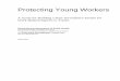 Protecting Young Workers · The Occupational Health Surveillance Program (OHSP) at the Massachusetts Department of Public Health (MDPH) has conducted surveillance of work-related