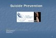 Department of Veterans Affairs Operation SAVE Suicide ......3 Suicide Prevention. Brief overview. Suicide in the U.S. 13.5 % of all Americans reported a history of suicidal ideation