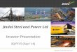 Jindal Steel and Power Ltd...greenfield expansion in Orissa and Jharkhand in India. Group Executive Committee - JSPL Mr. R S Sharma – Managing Director & CEO, JPL • Over 40 years