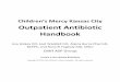 Outpatient Antibiotic Handbook...Outpatient ASP handbook 4 | P a g e Otorrhea • AOM with a perforated tympanic membrane (the following could be considered in addition to systemic