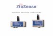 Wireless Sensing Technologyzigsense user manual rev.c - 6 - 1. general 1.1 about this manual this user manual has been written to assist in the instalaltion, configuration and the