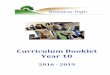 Curriculum Booklet Year 10 - Bowland High · for academic achievement but are based on behaviour, attendance and contribution to school life and our community here at Bowland. Pupils