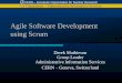 Agile Software Development using Scrumsbnt.jinr.ru/iris/articles/D.Mathieson_Agile_software... · 2010-11-08 · Agile Software Development using Scrum Derek Mathieson Group Leader