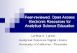 Peer-reviewed, Open Access Electronic Resources …...NSF DUE 0121518, 0531941, 0816649, 0817595, 0937751 UC-Riverside, KUCR, UIUC, Bates College, DePauw Members of the ASDL Advisory
