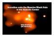 Accretion onto the Massive Black Hole in the …w.astro.berkeley.edu/~eliot/sgra.pdfAccretion onto the Massive Black Hole in the Galactic Center Eliot Quataert (UC Berkeley) Why focus