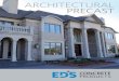ARCHITECTURAL PRECAST - Ed's Concrete · SMOOTH PRECAST Our standard form finish is a smooth, touchable surface similar to a stone from the beach. ACID ETCH Acid etching lightly penetrates