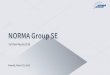 NORMA Group SE/media/Files/N/Norma-Group-IR/eng... · Business Model Leading Indian manufacturer of thermoplastic connection solutions Based in Nashik, India, with own production