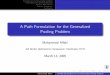 A Path Formulation for the Generalized Pooling Problemmohammeda/publications/stockholm.pdf · Branch{And{Bound Column Generation Conclusion A Path Formulation for the Generalized