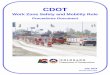 CDOT · • CDOT should ensure that a monitoring plan will be a component of the Transportation Management Plans for all significant projects in the State. • The monitoring should
