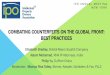 COMBATING COUNTERFEITS ON THE GLOBAL FRONT: BEST … · COMBATING COUNTERFEITS ON THE GLOBAL FRONT: BEST PRACTICES Elisabeth Bradley, Bristol-Myers Squibb Company Aslam Mohamed, RNA