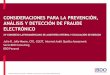 CONSIDERACIONES PARA LA PREVENCIÓN, ANÁLISIS Y …felaban.s3-website-us-west-2.amazonaws.com/memorias/... · 2018-11-28 · Fraude de estados financieros 10.0% Modificación de