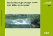 and semi-arid areas - Food and Agriculture Organization · FOOD AND AGRICULTURE ORGANIZATION OF THE UNITED NATIONS Rome, 2002 Agricultural drainage water management in arid and semi-arid