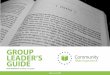 GROUP LEADER’S GUIDE - downloads.biblica.comdownloads.biblica.com/cbe/docs/nt_groupleadersguide.pdf · Five tips for weekly gatherings This may be one of the easiest discussion