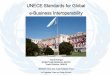 UNECE Standards for Global e-Business Interoperability · 2016-05-05 · UNECE Tauno Kangur Global Trade Solutions Section Trade Division, UNECE UNESCAP -ECO Joint Trade Facilitation