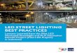 LED Street Lighting Best Practices - Econoler · 2017-10-24 · LED STREET LIGHTING ... total LED Pilot Project 1,439 LED = light-emitting diode. Source: Authors’ calculations