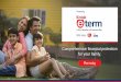 Plan today · 2019-11-26 · Kotak Mahindra Life Insurance Company Ltd. is a 100% owned subsidiary of Kotak Mahindra Bank Limited (Kotak). For more information, please visit the company's