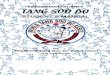 Revised and reprinted, 1992, 1993, 2000, 2002, April 2004 ... · our beautiful art of Tang Soo Do. A warm welcome to our World Tang Soo Do Association Family. The goal of Tang Soo