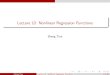 Lecture 10: Nonlinear Regression Functions · A General Strategy For Modeling Nonlinear Regression Functions TestScoresanddistrictincome Testscorescanbe determinedbyaverage districtincome