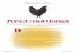 Perfect Fried Chicken - Quaintance-Weaver Restaurants and ......Perfect Fried Chicken ... Felicia McMillan, who learned her Southern cooking stripes loitering at her grandmotherÕs