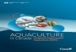 AQUACULTURE - AlgaeFoundationATEC in Canada.pdf · For example, one form of IMTA is to grow fish, invertebrates (like mussels and sea cucumbers) and seaweeds close together for the