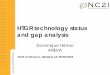 HTGR technology status and gap analysis - SNETP...– Modern NDE techniques for quality control of fuel manufacturing – … Not necessary but welcome as long as • There is a clear