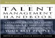 The Talent Management Handbookmim.ac.mw/books/Talent Management Handbook.pdf · McGraw-Hill New York Chicago San Francisco Lisbon London ... Part VI Using Compensation to Implement