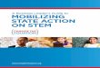 A Business Leader’s Guide to Mobilizing State action on SteM · A Business Leader’s Guide to Mobilizing State action on SteM . Change the Equation (CTEq) is a nonprofit, nonpartisan,