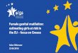 EIGE’s database on gender statistics · European Commission request 2014 European Commission Communication EIGE’s Strategic Framework on Violence against women