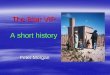 The Blair VIP A short history - Home | SSWM blair vip.pdf · method was undesirable. The Blair Latrine has been ... the door is closed the interior becomes semi dark. ... 1980 it