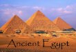 Ancient Egypt - Orange County Public Schoolsteacherpress.ocps.net/rachelbuckley/files/2013/09/Egypt-new.pdf · Religion • Egyptian religion was based on polytheism (worship of many