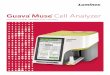 Guava Muse ® ® Cell Analyzer - Luminex Corporation · Sophisticated cell analysis doesn’t have to be exclusive, complicated, or costly. With the Guava® Muse® Cell Analyzer,