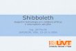 Shibboleth elegantnأ­ technologie pro vzdأ،lenأ½ pإ™أ­stup k ... Shibboleth â€¢Shibboleth is an Internet2