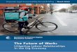 The Future of Work - Business & Human Rights · 03 The Future of Work: Litigating Labour Relationships in the Gig Economy Table of Contents 04 Executive Summary 07 Introduction 09
