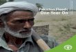 Pakistan Floods One Year On - Food and Agriculture ...he 2010 floods in Pakistan were one of the most devastating natural disasters of our times – described as a slow motion tsunami