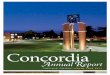 Concordia6 – CoNCoRDiA UNivERSiTY ANNUAL REPoRT & HoNoR RoLL 12 345265 4 7389023 The Board of Directors of the Concordia University Foundation is comprised …