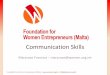 Maryrose Francica maryrose@women.org · 2014-12-03 · Maryrose Francica – maryrose@women.org.mt . ... •To create an environment of cooperation among people. •To be flexible