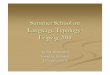 Summer School on Language Typology- Leipzig 2010 · 2015-03-17 · Summer School on Language Typology 8 In their survey of the Maban group, Tucker and Bryan (1966: 197) again use