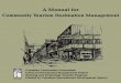 A Manual for Sustainable Tourism Destination Management · 2003-07-02 · A Manual for Sustainable Tourism Destination Management Chapter 4: Organisational Structure and Management