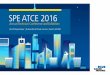 Annual Technical Conference and Exhibition SPE... · 2016-09-19 · Annual Technical Conference and Exhibition. When times are tough, ... the pioneering work that goes on as we develop