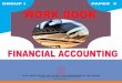 WORK BOOK FINANCIAL ACCOUNTING · Credit transactions C Transactions without immediate cash settlement 3. Liability D Amount owed by a business to external parties 4. Contingent liability