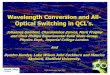 Wavelength Conversion and All- Optical Switching in …TiAu contact Mirror 8 repeats AlAs/Al0.3Ga0.7As ITQW Ambleside Sept 2007. Non-linear optics for new wavelengths *QCL cavities