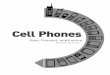 Cell Phones - Amplify...Not long ago, few people had even heard of cell phones. If you wanted to make a call from outside, you needed a pocket full of change and a pay phone. Now people
