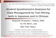Student Questionnaire Analyses for Class Management by ... · Student Questionnaire Analyses for Class Management by Text Mining both in Japanese and in Chinese Shigeichi Hirasawa†,