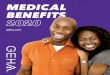 MEDICAL BENEFITS - GEHAWEB20 · that you can use to reduce your out-of-pocket expenses while satisfying your deductible. Combine this benefit with a health savings account (HSA) or