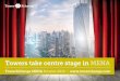 Towers take centre stage in MENA...means without the prior permission of Site Seven Media Ltd. Short extracts may be quoted if TowerXchange is cited as the source. TowerXchange is