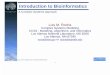 Introduction to Bioinformatics - Indiana University Bloomington · 2015-12-17 · 1 Introduction to Bioinformatics A Complex Systems Approach Luis M. Rocha Complex Systems Modeling