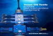Texas Oil Tools Subsea Well Intervention Equipment · 2019-03-20 · • Single safety head BOP Riserless Subsea Well Intervention Subsea Well Intervention BOP (EIA Series) The EIA