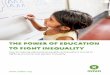 THE POWER OF EDUCATION TO FIGHT INEQUALITY · 2019-09-11 · This report shows the unparalleled power of public education to tackle growing inequality and bring us closer together