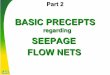 regarding SEEPAGE FLOW NETSweb.mst.edu/.../online_lectures/subsurface_drainage/GE441-Lecture5-2.pdf · regarding SEEPAGE FLOW NETS. Seepage, Drainage, and Flow Nets Cedergran’s
